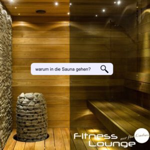 Fitness_Lounge_Hamburg_ladies_Warum_ist_Sauna_gut